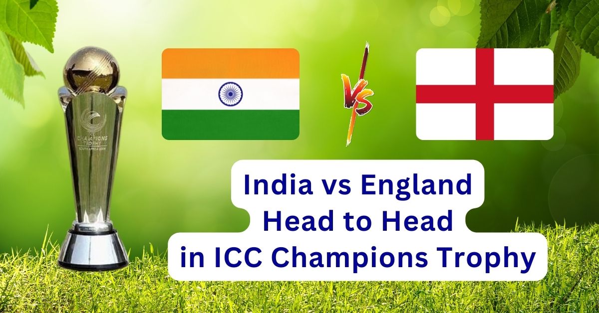 India vs England Head to Head in ICC Champions Trophy